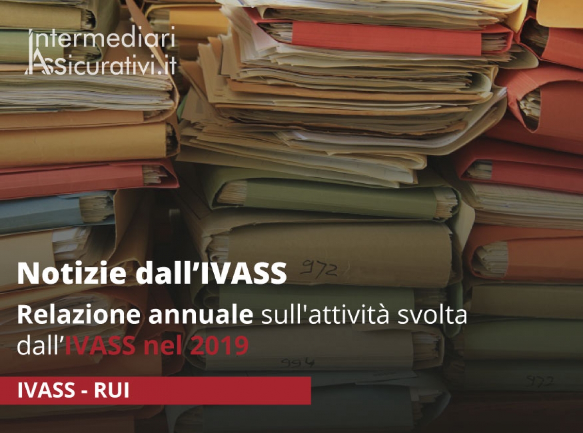 Relazione annuale sull'attività svolta dall'IVASS nel 2019